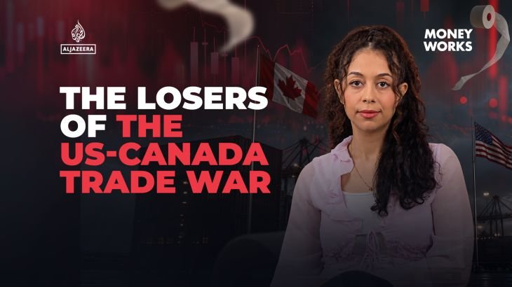 The losers of the US-Canada trade war